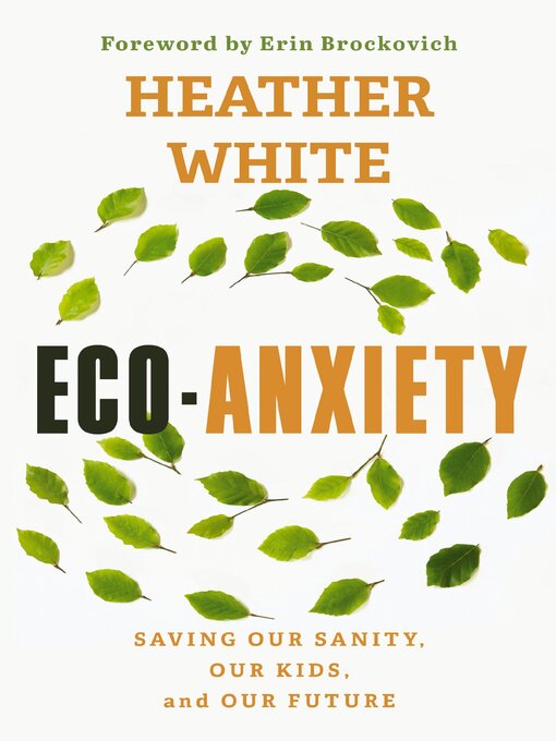 Title details for Eco-Anxiety by Heather White - Available